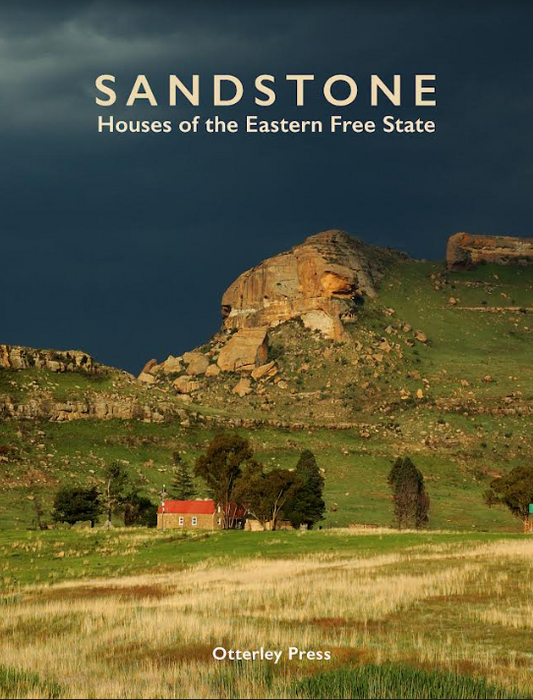 Sandstone Houses of the Eastern Free State