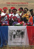 The French Prince: From Tragedy to Transformation